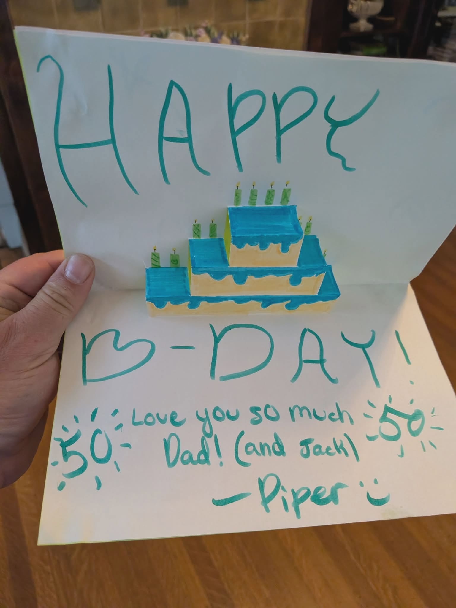 Birthday Card my daughter made for me — 